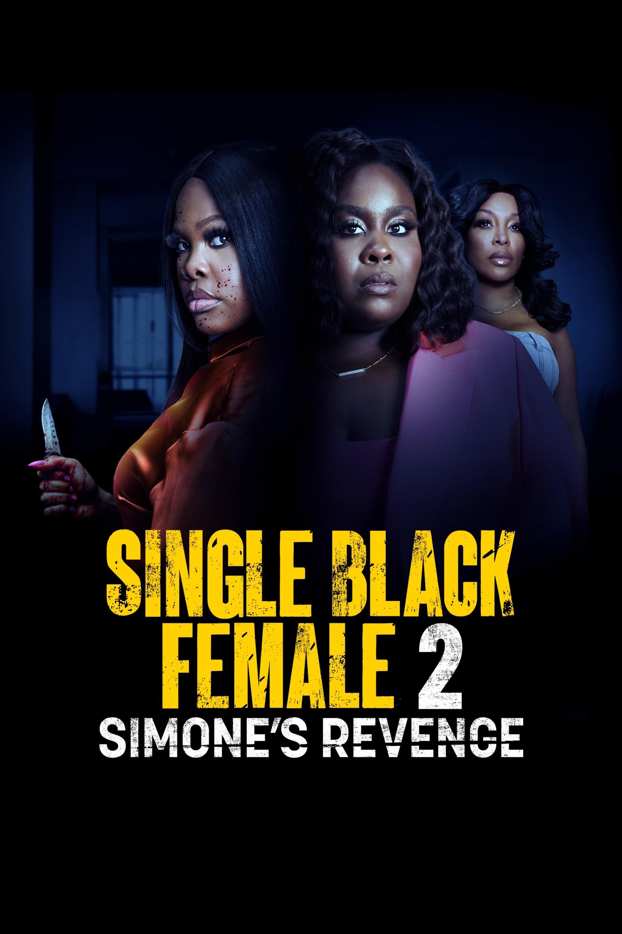 Постер Single Black Female 2: Simone's Revenge